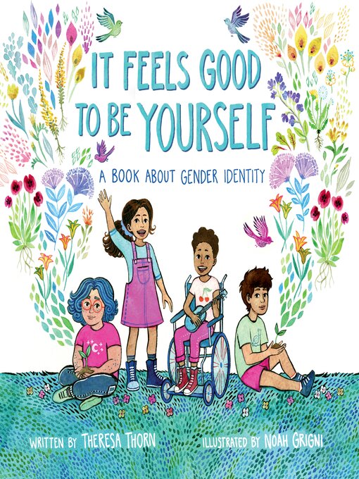 Title details for It Feels Good to be Yourself by Theresa Thorn - Available